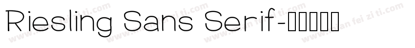 Riesling Sans Serif字体转换